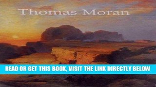 [READ] EBOOK Thomas Moran BEST COLLECTION