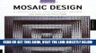 [FREE] EBOOK The Art of Mosaic Design: A Collection of Contemporary Artists BEST COLLECTION
