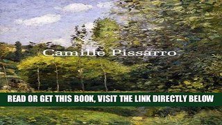 [FREE] EBOOK Camille Pissarro BEST COLLECTION