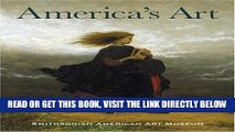 [READ] EBOOK America s Art: Masterpieces from the Smithsonian American Art Museum ONLINE COLLECTION