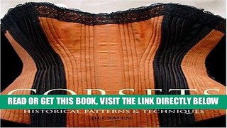 [READ] EBOOK Corsets: Historical Patterns   Techniques ONLINE COLLECTION
