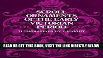 [FREE] EBOOK Scroll Ornaments of the Early Victorian Period (Dover Pictorial Archive) ONLINE