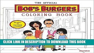 Best Seller The Official Bob s Burgers Coloring Book Free Read