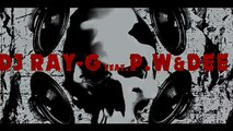 P.W&DEE feat. DJ RAY-G - 1 и 2 и 3  (dj ray-g remix )