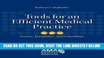 [READ] EBOOK Tools for an Efficient Medical Practice: Forms, Templates, and Checklists [With