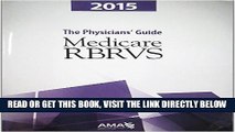 [READ] EBOOK Medicare RBRVS 2015: The Physicians  Guide: The Physician s Guide (Medicare RBRVS
