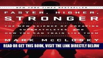 [FREE] EBOOK Faster, Higher, Stronger: The New Science of Creating Superathletes, and How You Can
