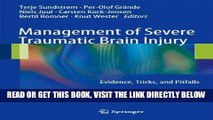 [FREE] EBOOK Management of Severe Traumatic Brain Injury: Evidence, Tricks, and Pitfalls ONLINE