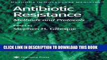 [FREE] EBOOK Antibiotic Resistance Methods and Protocols (Methods in Molecular Biology) BEST