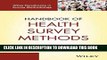 [FREE] EBOOK Handbook of Health Survey Methods (Wiley Handbooks in Survey Methodology) BEST