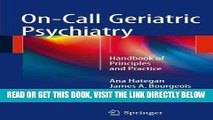 [FREE] EBOOK On-Call Geriatric Psychiatry: Handbook of Principles and Practice BEST COLLECTION