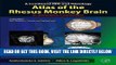 [FREE] EBOOK A Combined MRI and Histology Atlas of the Rhesus Monkey Brain in Stereotaxic