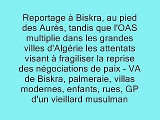 -ALGERIE- = La Vie A Biskra Au Cessez-Le Feu -
