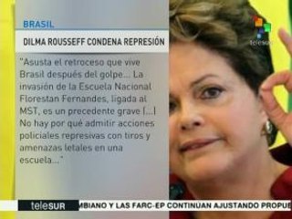 Brasil: Dilma Rousseff condena represión contra escuela del MST