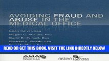 [READ] EBOOK Avoiding Fraud and Abuse in the Medical Practice BEST COLLECTION