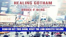 [FREE] EBOOK Healing Gotham: New York City s Public Health Policies for the Twenty-First Century
