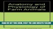 [FREE] EBOOK Anatomy and Physiology of Farm Animals BEST COLLECTION