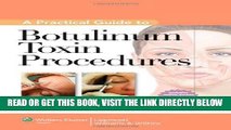 [FREE] EBOOK A Practical Guide to Botulinum Toxin Procedures (Cosmetic Procedures for Primary