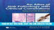 [FREE] EBOOK An Atlas of Hair Pathology with Clinical Correlations, Second Edition ONLINE COLLECTION
