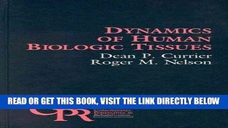 [READ] EBOOK Dynamics of Human Biologic Tissues BEST COLLECTION