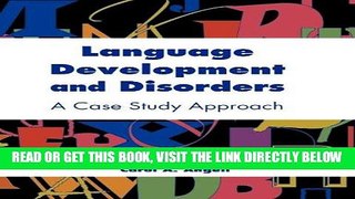 [READ] EBOOK Language Development And Disorders: A Case Study Approach BEST COLLECTION