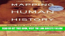 [READ] EBOOK Mapping Human History: Genes, Race, and Our Common Origins ONLINE COLLECTION