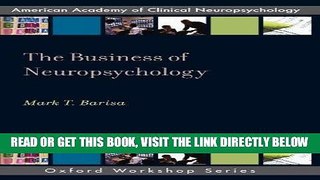 [FREE] EBOOK The Business of Neuropsychology (AACN WORKSHOP SERIES) BEST COLLECTION