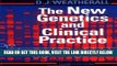 [READ] EBOOK The New Genetics and Clinical Practice (Oxford Medical Publications) BEST COLLECTION