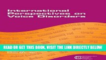 [READ] EBOOK International Perspectives on Voice Disorders (Communication Disorders Across