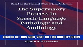 [FREE] EBOOK The Supervisory Process in Speech-Language Pathology and Audiology ONLINE COLLECTION