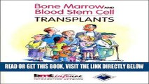 [READ] EBOOK Bone Marrow and Blood Stem Cell Transplants: A Guide For Patients BEST COLLECTION