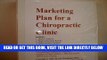 [READ] EBOOK Marketing Plan for a Chiropractic Clinic (Fill-in-the-Blank Marketing Plans) ONLINE