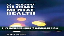 [FREE] EBOOK 21St Century Global Mental Health ONLINE COLLECTION