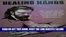 [FREE] EBOOK Healing hands; the story of the Palmer family, discoverers and developers of