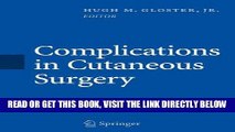 [READ] EBOOK Complications in Cutaneous Surgery BEST COLLECTION