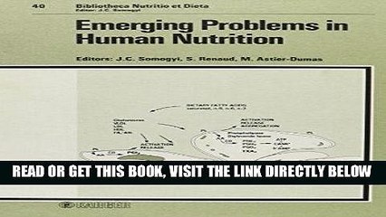 [READ] EBOOK Emerging Problems in Human Nutrition: 24th Symposium of the Group of European