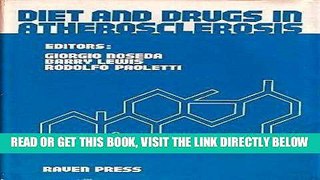 [FREE] EBOOK Diet and Drugs in Atherosclerosis: European Atherosclerosis Group Meeting, Lugano,