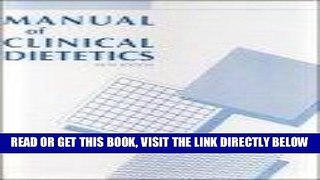 [FREE] EBOOK Manual of Clinical Dietetics (Looseleaf with Binder) BEST COLLECTION