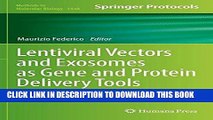 [FREE] EBOOK Lentiviral Vectors and Exosomes as Gene and Protein Delivery Tools (Methods in