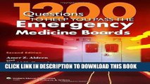 [FREE] EBOOK 1200 Questions to Help You Pass the Emergency Medicine Boards BEST COLLECTION