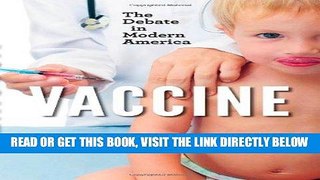 [READ] EBOOK Vaccine: The Debate in Modern America ONLINE COLLECTION
