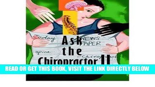 [FREE] EBOOK Ask the Chiropractor II (Paperback) - Common BEST COLLECTION