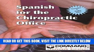 [READ] EBOOK Spanish for the Chiropractic Office [Paperback] [2006] (Author) Sam Slick ONLINE