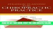 [READ] EBOOK Strategic Planning For The Chiropractic Practice by Wiles, Michael R.. (Jones