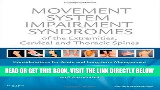 [READ] EBOOK Movement System Impairment Syndromes of the Extremities, Cervical and Thoracic