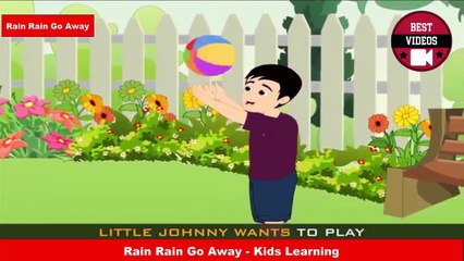 Rain Rain Go Away - Kids Learning - Best Videos