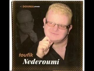 Toufik nedroumi choufou ghirou