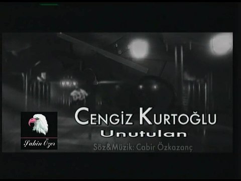 Cengiz Kurtoğlu - Unutulan