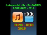 FUNK BRAZILIAN INSTRUMENTAL - BY DJ GABRYEL RODRIGUES - Funk BR