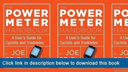 ]]]]]>>>>>[eBooks] The Power Meter Handbook: A User's Guide For Cyclists And Triathletes